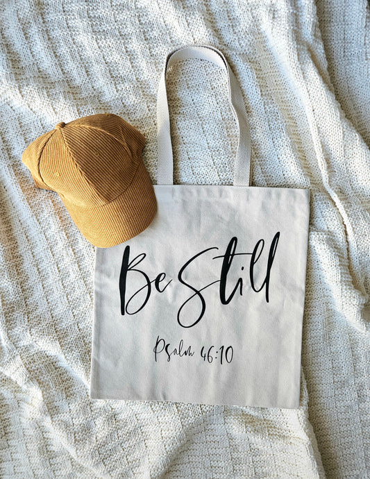 “Be Still” Canvas Tote Bag